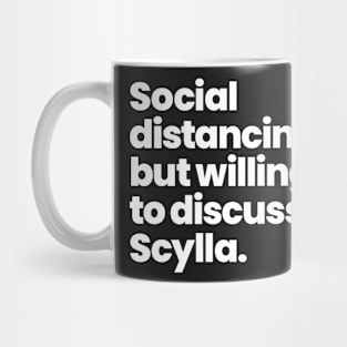 Social distancing but willing to discuss Scylla - Motherland: Fort Salem Mug